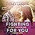 Fighting for You: A Danvers Novel