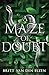 A Maze of Doubt: An Urban Romantasy (A Web of Lies)