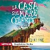 La casa sul mare ...