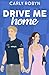Drive Me Home (Drive Me #3)