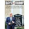 Days of Trump: The Definitive Chronology of the 45th President of the United States