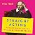 Straight Acting: The Many Queer Lives of William Shakespeare