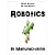 Robotics: In Manufacturing