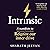 Intrinsic: A Manifesto to Reignite Our Inner Drive