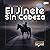 El Jinete Sin Cabeza [The Headless Horseman]: La Leyenda de Sleepy Hollow en español [The Legend of Sleepy Hollow in Spanish]