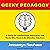 Geeky Pedagogy: A Guide for Intellectuals, Introverts, and Nerds Who Want to Be Effective Teachers