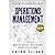 Operations Management: Speak the Language, Learn the Tools, and Watch Profits Soar!