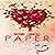 Paper Hearts: The Patterns & Parallels Saga, Book 2