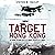 Target Hong Kong: A True Story of U.S. Navy Pilots at War