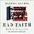 Bad Faith by Randall Balmer