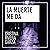 La muerte me da