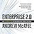 Enterprise 2.0: New Collaborative Tools for Your Organization's Toughest Challenges