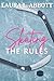 Skating the Rules (L'Amour ...