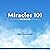 Miracles 101 (2nd Edition)