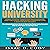 Hacking University: Learn Python Computer Programming from Scratch & Precisely Learn How the Linux Operating Command Line Works: 2 Manuscript Bundle