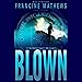 Blown