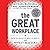 The Great Workplace: How to Build It, How to Keep It, and Why It Matters