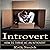 Introvert: How to Thrive as an Introvert