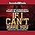 If I Can't Have You: If I Can't Have You, Book 1