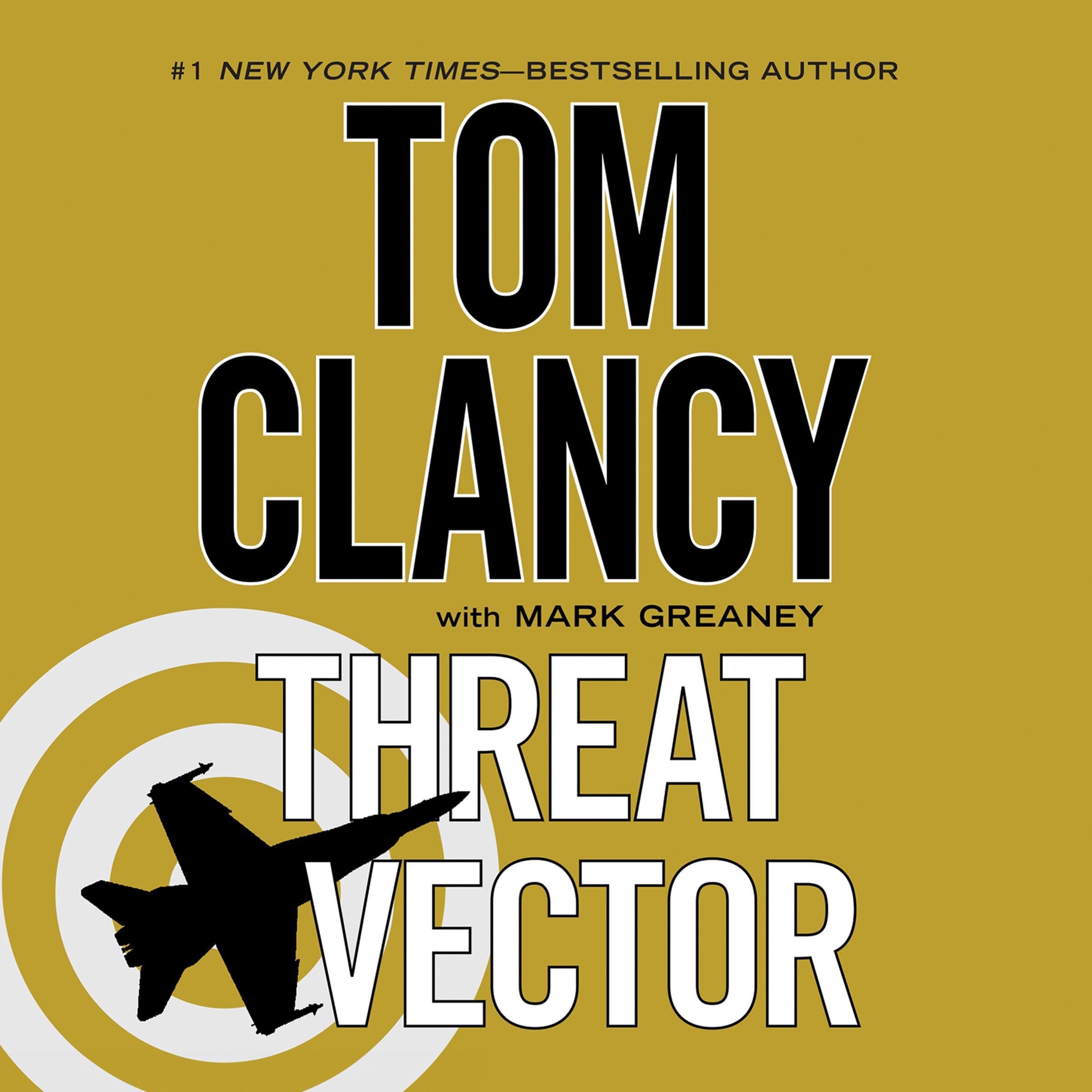 Threat Vector: A Jack Ryan Novel