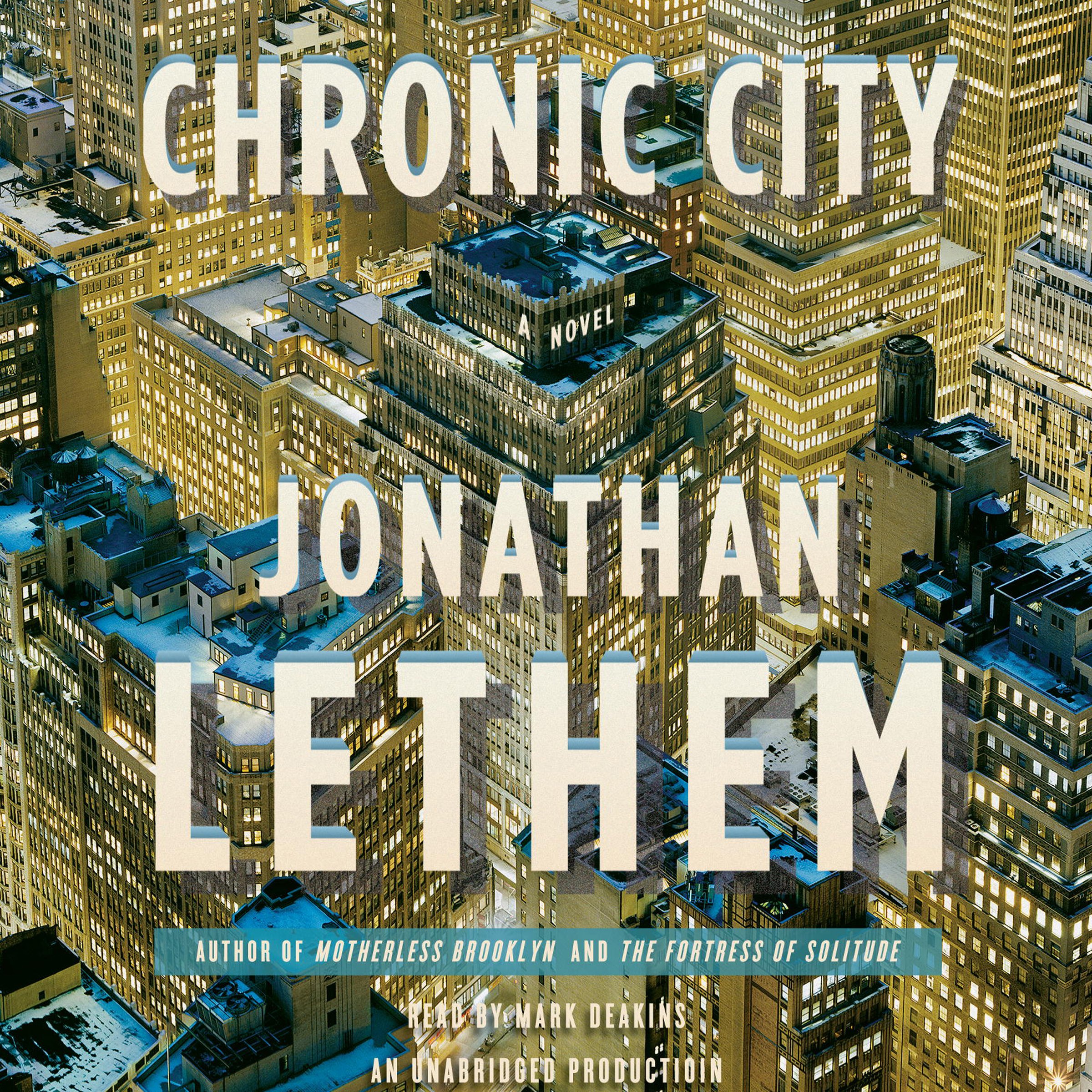 Chronic City: A Novel