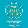 The Leader Habit:...