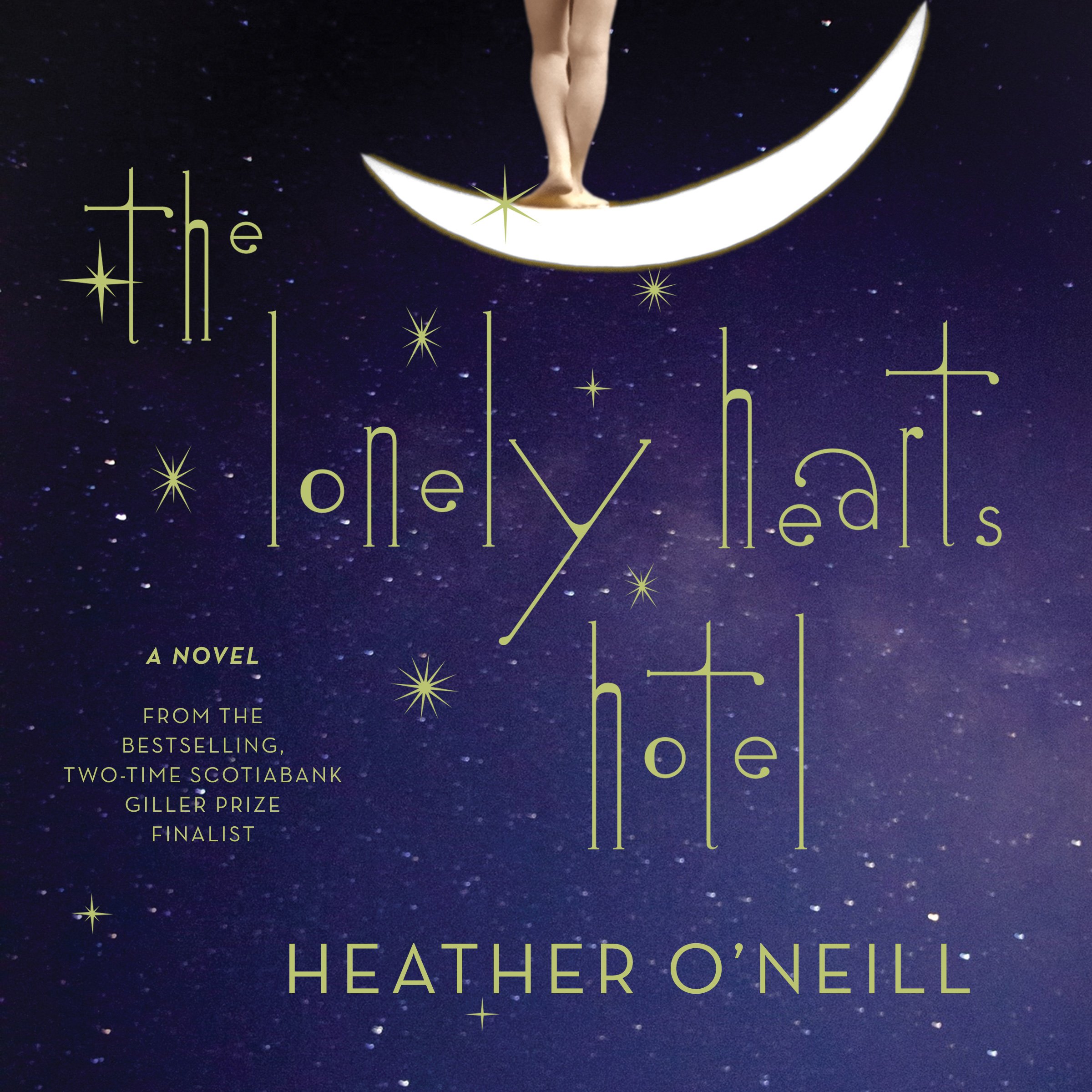 The Lonely Hearts Hotel: A Novel