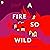 A Fire So Wild: A Novel
