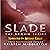 Slade: The Venom Series Book 2