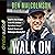 Walk On: From Pee Wee Dropout to the NFL Sidelines - My Unlikely Story of Football, Purpose, and Following an Amazing God