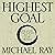 The Highest Goal