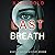 Last Breath: A Kaylie Brooks Psychological Suspense Thriller, Book 1
