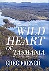 Wild Heart of Tas...