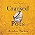 Cracked Pots: An Ari Appleton Novel, Book 2