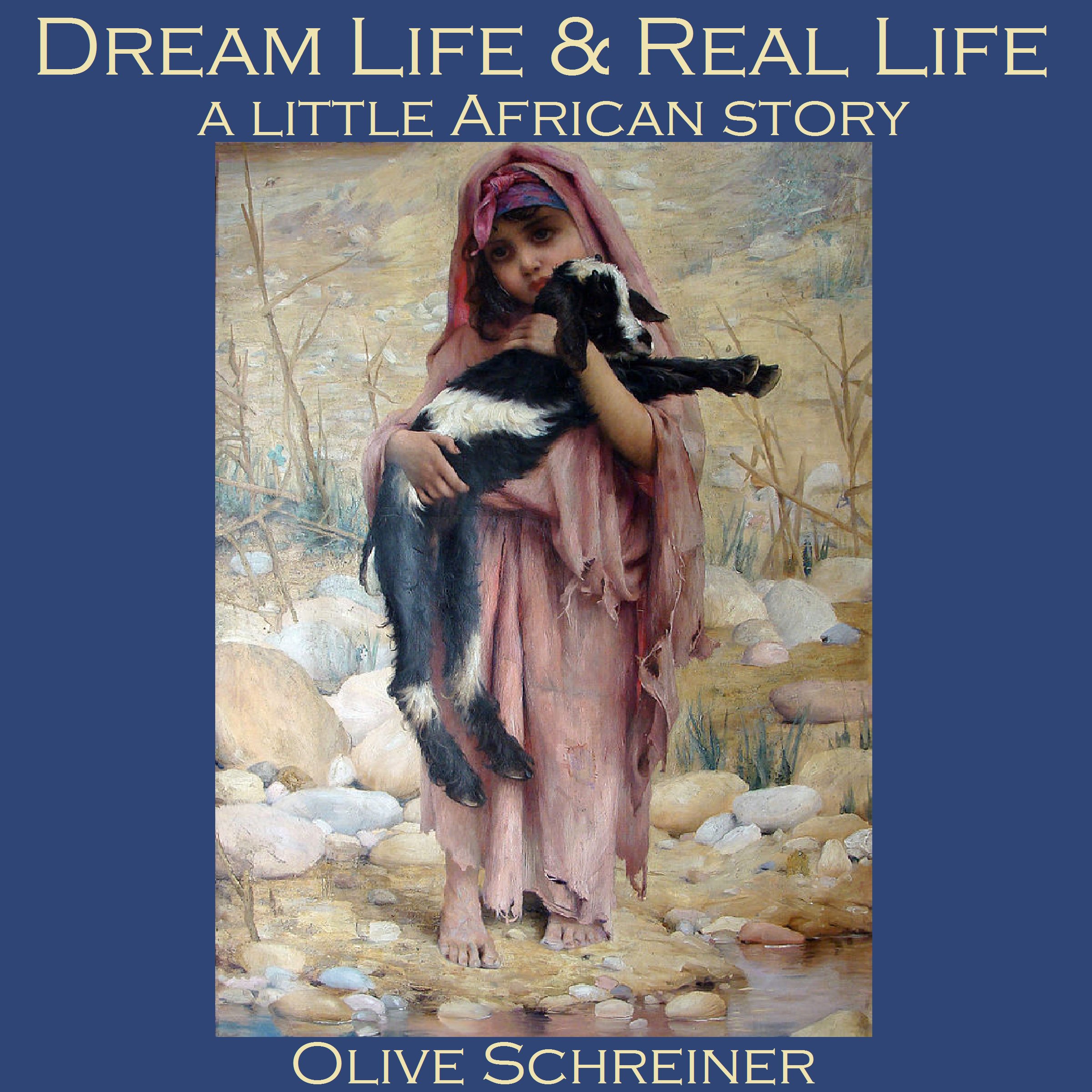 Dream Life and Real Life: A Little African Story