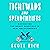 Tightwads and Spendthrifts by Scott Rick