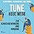Tune - Neue Wege zur Kundengewinnung und -bindung by Roland Berger