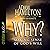 Why: Making Sense of God's Will