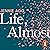 Life, Almost: Miscarriage, Misconceptions and a Search for Answers from the Brink of Motherhood