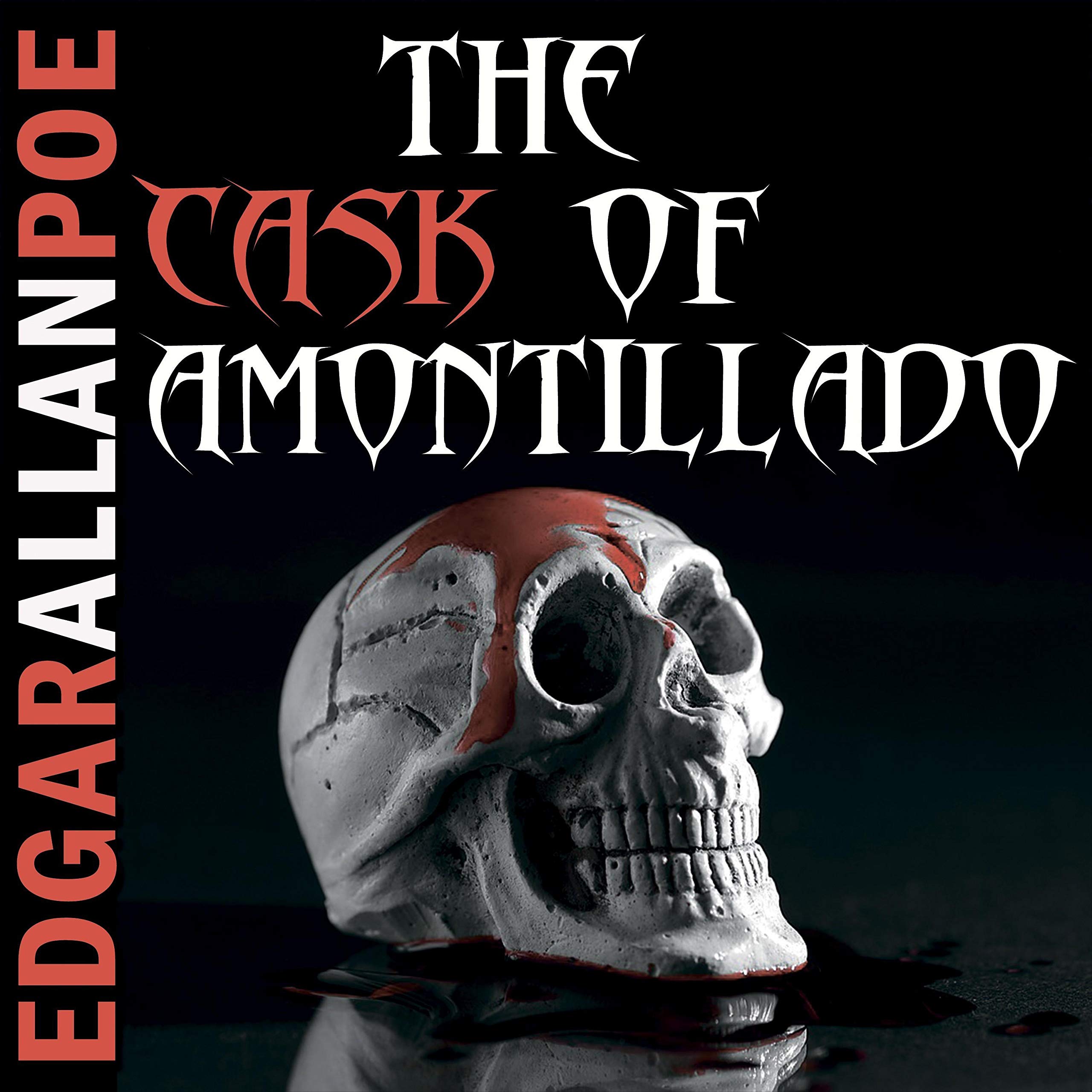 The Cask of Amontillado