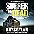 Suffer the Dead (DCI Evan Warlow #4)