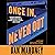 Once In, Never Out: A Detective Brian McKenna Novel