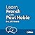 Learn French with Paul Noble for Beginners – Part 2: French Made Easy with Your Personal Language Coach