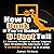How to Dunk If You’re Under 6 Feet Tall: 13 Proven Ways to Jump Higher and Drastically Increase Your Vertical Jump in 4 Weeks: Vertical Jump Training Program, Book 1
