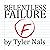 Relentless Failure