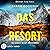 Das Resort: Du kannst nicht entkommen