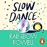 Slow Dance: The R...