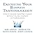 Executing Your Business Transformation: How to Engage Sweeping Change Without Killing Yourself or Your Business