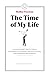 The Time Of My Life by Hadley Freeman
