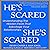 He's Scared, She's Scared: Understanding the Hidden Fears That Sabotage Your Relationships
